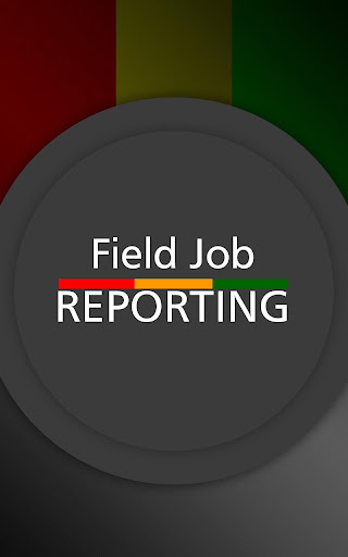 Field Job Reporting