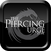 The Piercing Urge