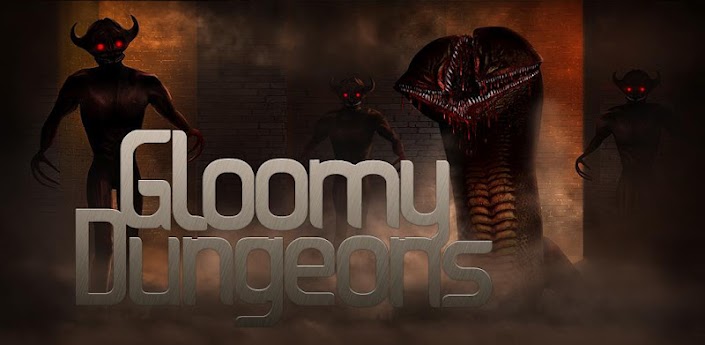 Gloomy Dungeons 3D Apk v2012.08.01.1400