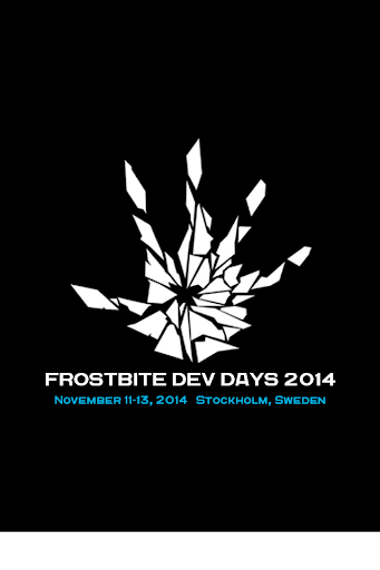 Frostbite Dev Days 2014