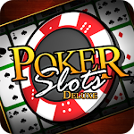 Cover Image of Download Poker Slots Deluxe 1.0.8 APK