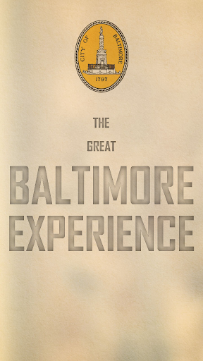 The Great Baltimore Experience