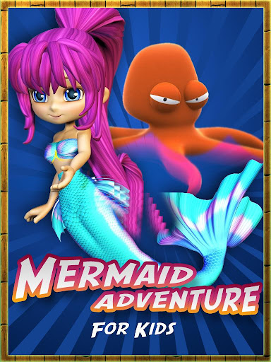 Mermaid Adventure for kids 3D