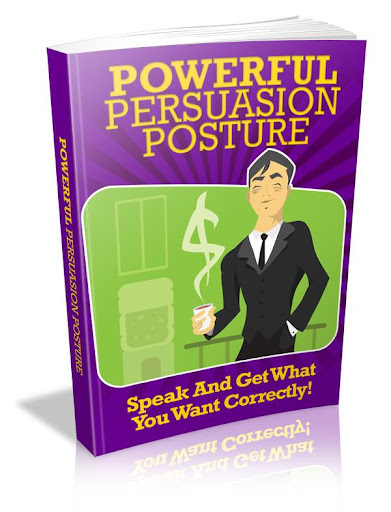 Power Persuasion Posture