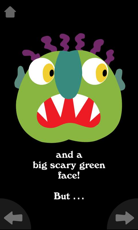 Go Away, Big Green Monster! Screen 2