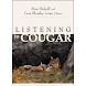 Listening to Cougar