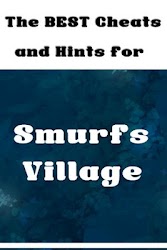 Smurf's Village Cheats & Tips