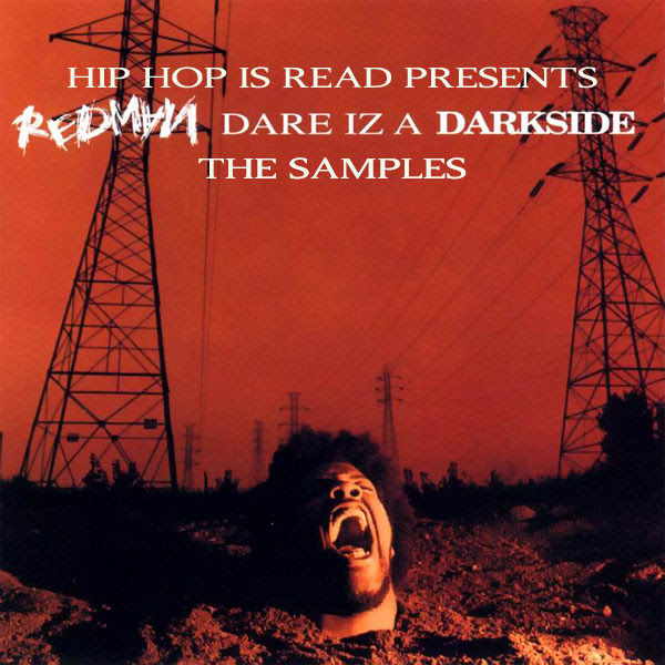 Sample Set #33: Redman - Dare Iz a Darkside
