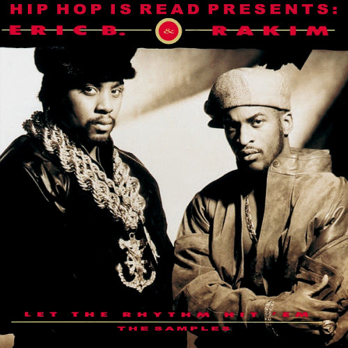 Sample Set #85: Eric B. & Rakim - Let the Rhythm Hit 'Em