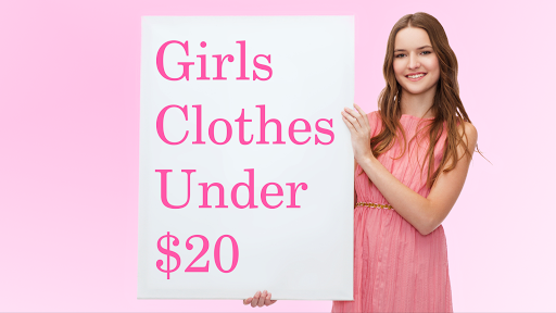 Girl's Clothing Under $20
