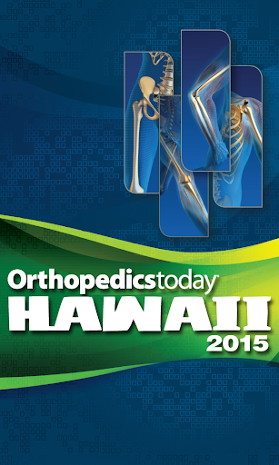 Orthopedics Today Hawaii 2015