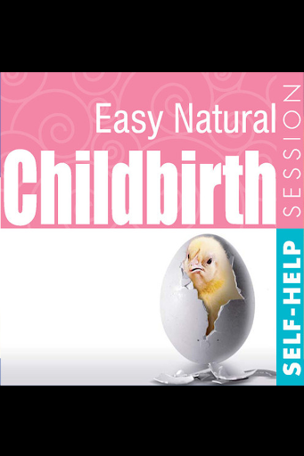 Childbirth. Easy and Natural.