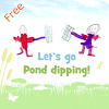 Let's Go Pond Dipping