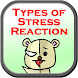 Types of Stress Reaction
