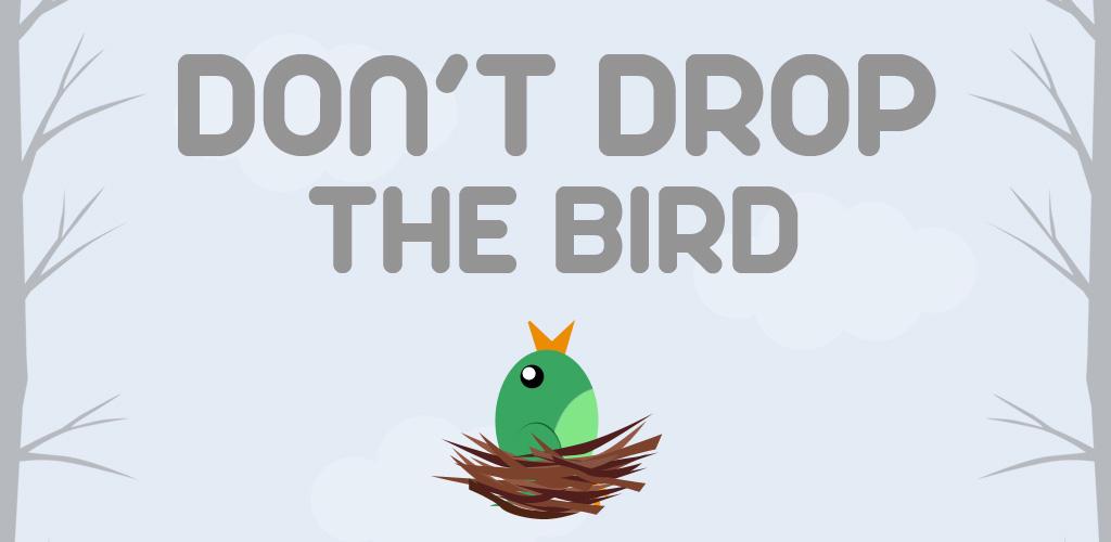 Can t you drop it. Don&#039;t drop.