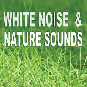 White Noise & Nature Sounds 2.1