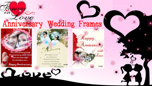 Anniversary Wedding Frames