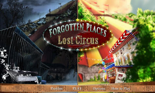 Forgotten Places - Lost Circus (Full)