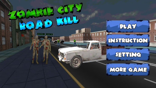 Zombie Kill City Road