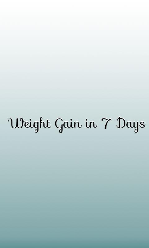 Android application Weight Gain in 7 Days screenshort