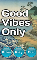 Captura de pantalla de Good Vibes Only APK #1