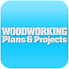 Woodworking Plans & Projects