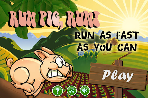 RUN PIG RUN