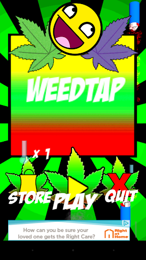 Weed Tap