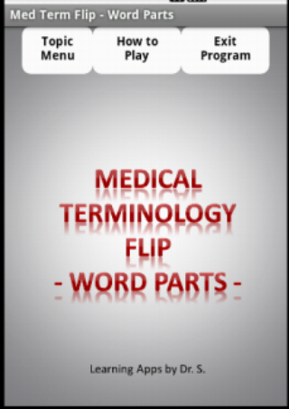 Med Term Flip - Word Parts