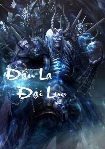 Dau La Dai Luc - Tien Hiep hay