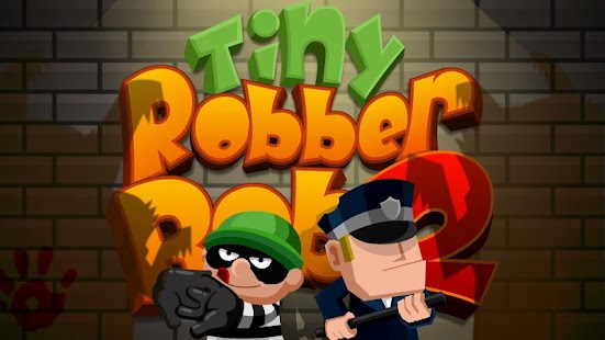 Tiny Robber Bob 2
