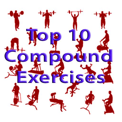 Top 10 Compound Exercises