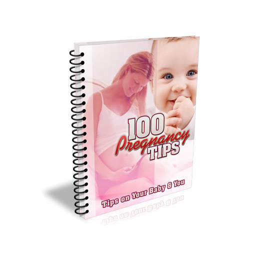 100 Pregnancy Tips