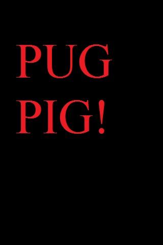 Pug Pig