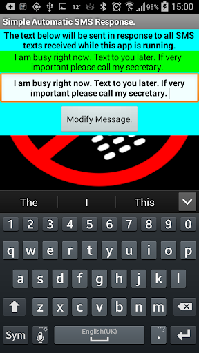 Automatic SMS Response.