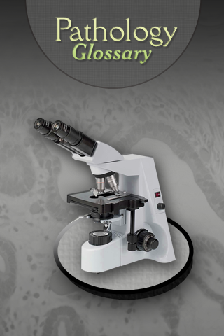 Pathology Glossary