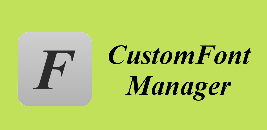 Customfont Manager Pour Android Apk Telecharger Customfont Manager Pour Android Apk Telecharger