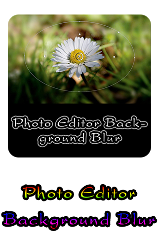 Photo Editor Background Blur