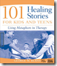 101_Healing_Stories_for_Kids_and_Teens
