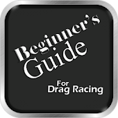 Drag Racing Beginner's Guide