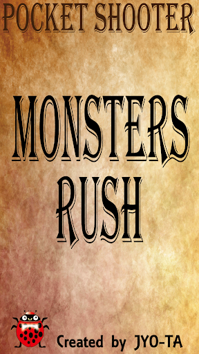 Monsters Rush モンスターをひたすら倒すSTG