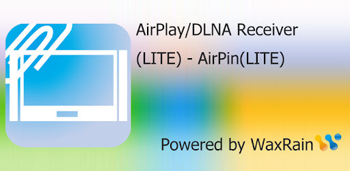 AirPin(LITE) - AirPlay/DLNA Receiver on Windows PC Download Free - 5.0.5 -  com.waxrain.airplayer