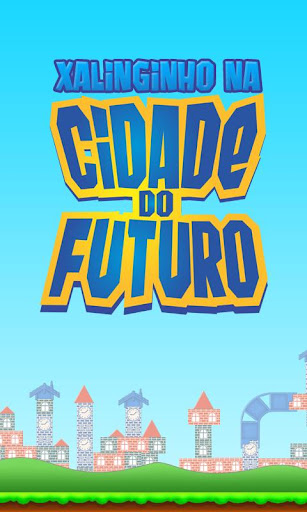 【免費冒險App】Xalinguinho - Cidade do Futuro-APP點子