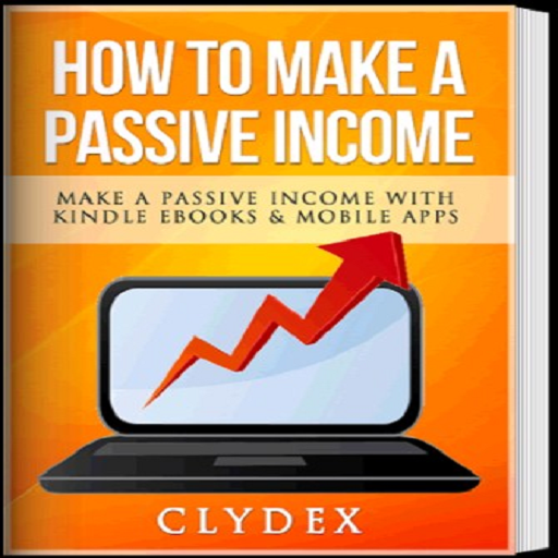 How To Make A Passive Income