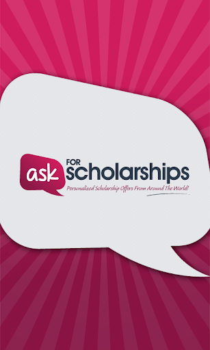 Ask for Scholarships