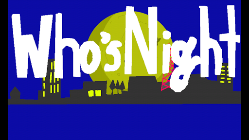 Who'sNight [プラットフォームアクション]