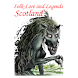 Folk-Lore and Legends Scotland