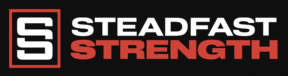  Steadfast Strength & Nutrition