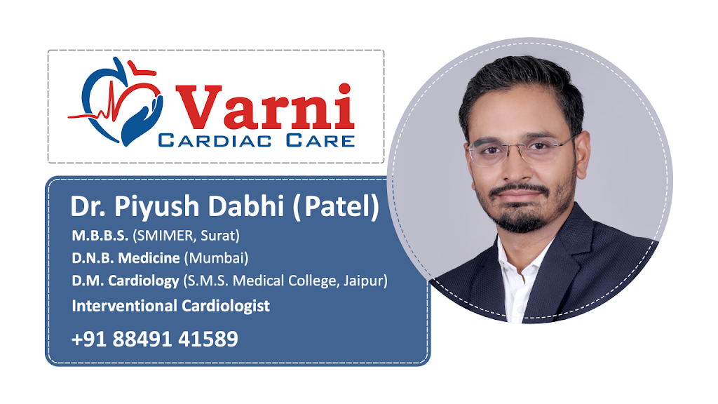 Dr. Dr Piyush Dabhi Varni Cardiac Care