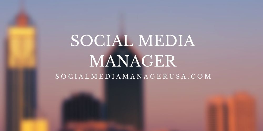 Social Media Manager Usa